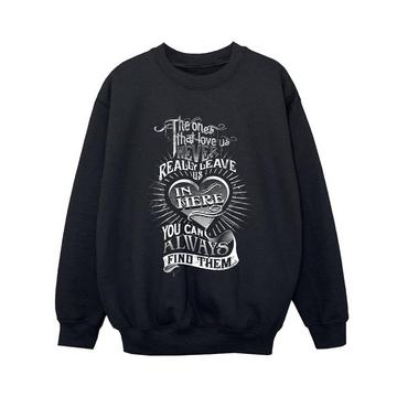 The Ones That Love Us Sweatshirt