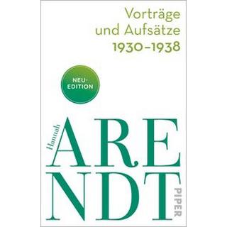 Vorträge und Aufsätze 1930-1938 Arendt, Hannah; Meyer, Thomas (Hrsg.) Taschenbuch 