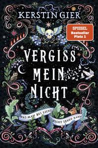 Vergissmeinnicht - Was man bei Licht nicht sehen kann Gier, Kerstin; Schöffmann-Davidov, Eva (Umschlaggestaltung) Gebundene Ausgabe 