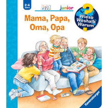 Wieso? Weshalb? Warum? junior, Band 39: Mama, Papa, Oma, Opa