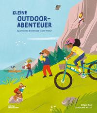 Kleine Outdoor-Abenteuer Rae, Susie; Attia, Caroline (Illustrationen); Kleine Gestalten (Hrsg.) Copertina rigida 