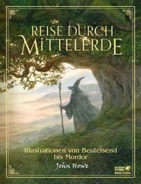 Reise durch Mittelerde Howe, John; Held, Susanne (Übersetzung) Gebundene Ausgabe 