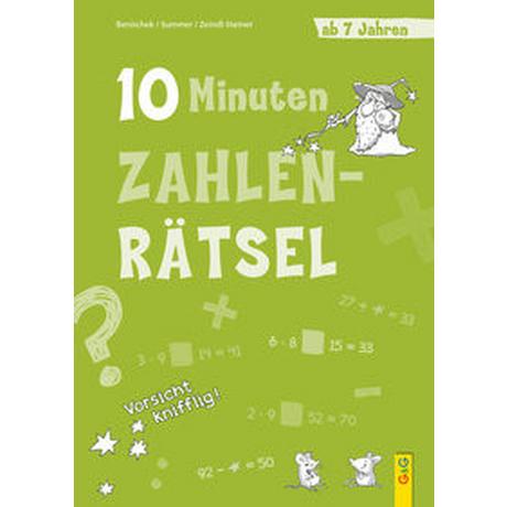 10-Minuten-Zahlenrätsel ab 7 Jahren Benischek, Isabella; Summer, Anita; Zeindl-Steiner, Regina; Legien, Sabine (Illustrationen) Couverture rigide 