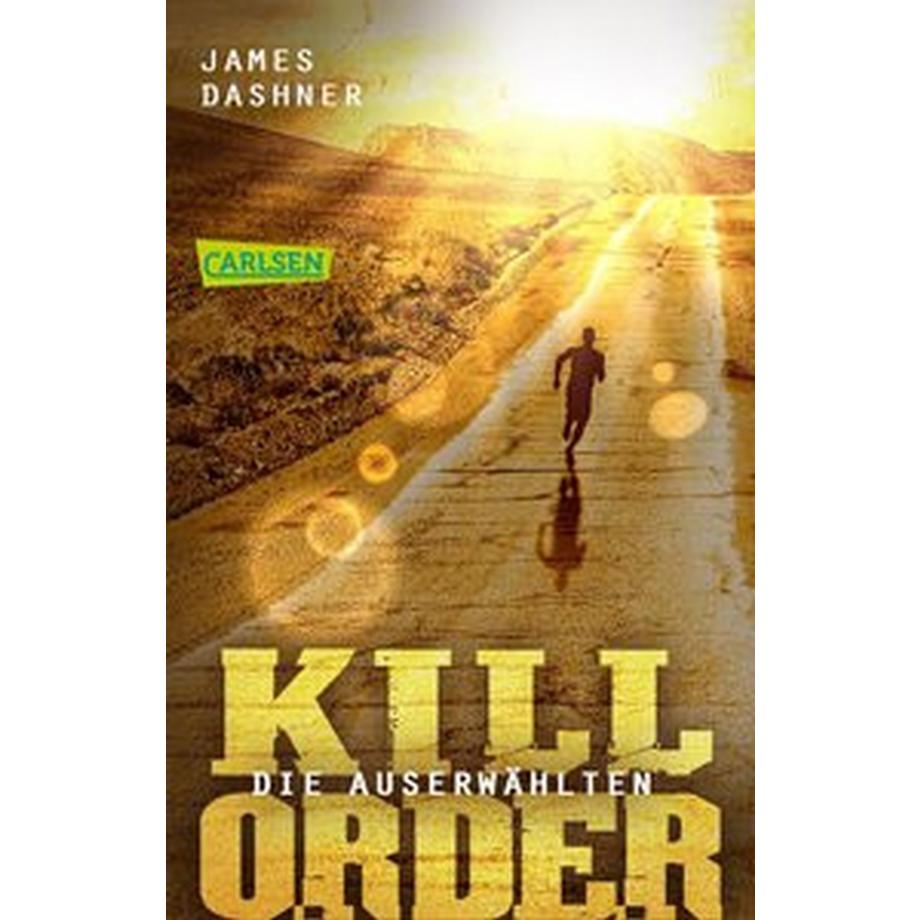 Carlsen  Die Auserwählten - Kill Order 
