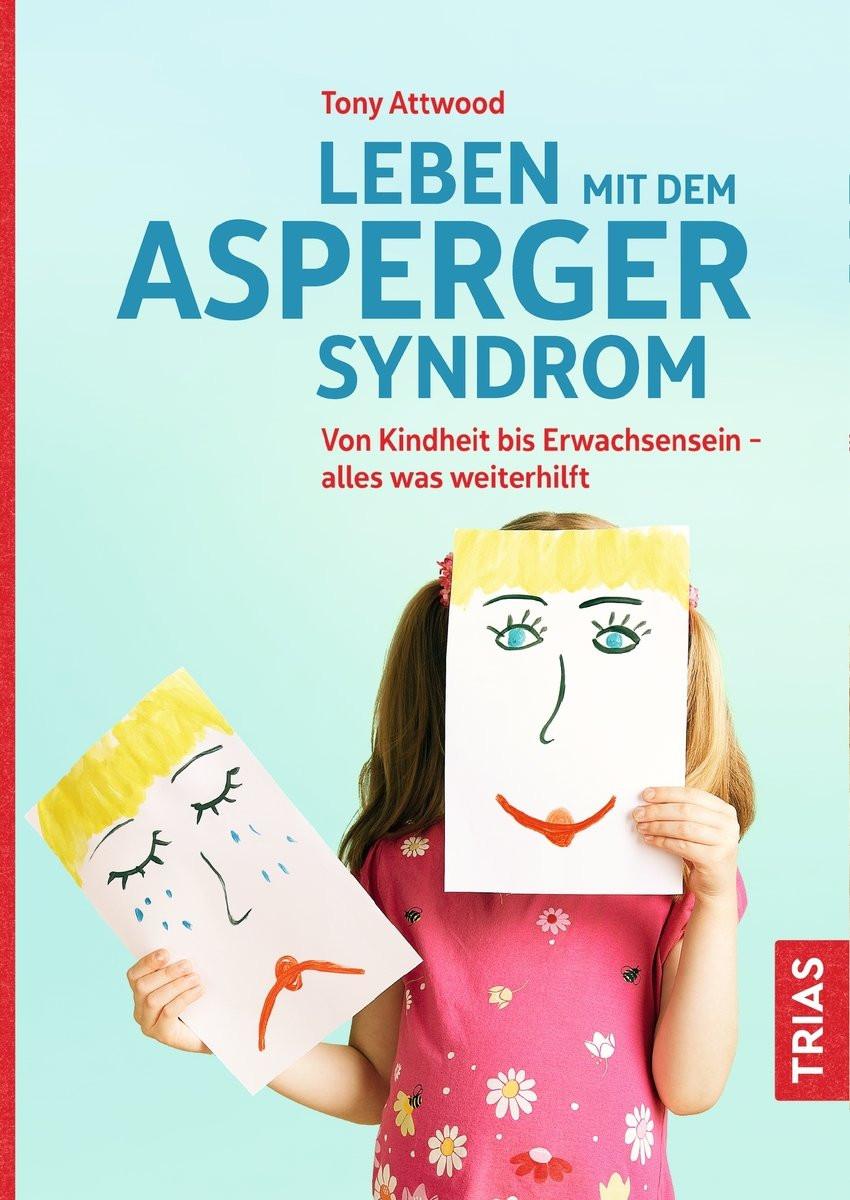 Leben mit dem Asperger-Syndrom Attwood, Tony Couverture rigide 