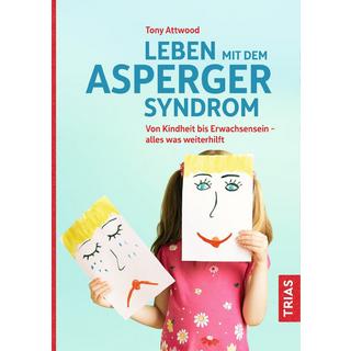 Leben mit dem Asperger-Syndrom Attwood, Tony Couverture rigide 