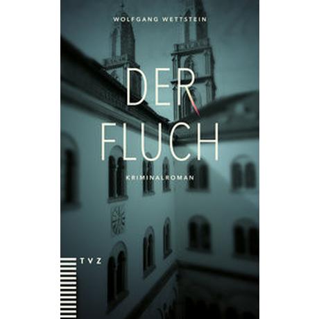 Der Fluch Wettstein, Wolfgang Copertina rigida 