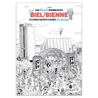 Mein Biel/Bienne Ausmalwimmelbuch Hyperraum, Kollektiv (Illustrationen) Gebundene Ausgabe 