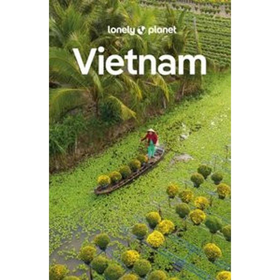 Lonely Planet  Lonely Planet Reiseführer Vietnam 