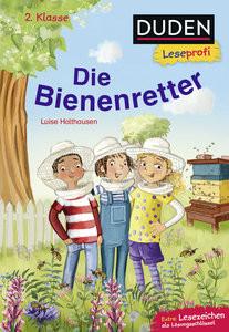 Duden Leseprofi – Die Bienenretter, 2. Klasse Holthausen, Luise; Hardt, Iris (Illustrationen) Copertina rigida 