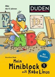 Mein Miniblock mit Rabe Linus - Abc Raab, Dorothee; Leuchtenberg, Stefan (Illustrationen); Leberer, Sigrid (Illustrationen); Abel, Bettina (Illustrationen) Gebundene Ausgabe 