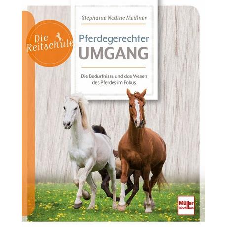 Pferdegerechter Umgang Meißner, Stephanie Nadine Couverture rigide 