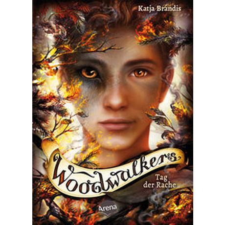 Woodwalkers (6). Tag der Rache Brandis, Katja; Carls, Claudia (Illustrationen) Gebundene Ausgabe 