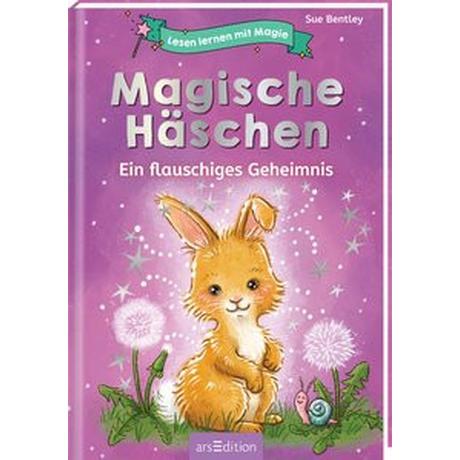 Lesen lernen mit Magie: Magische Häschen Bentley, Sue; Leiss-Bohn, Simone (Illustrationen) Gebundene Ausgabe 