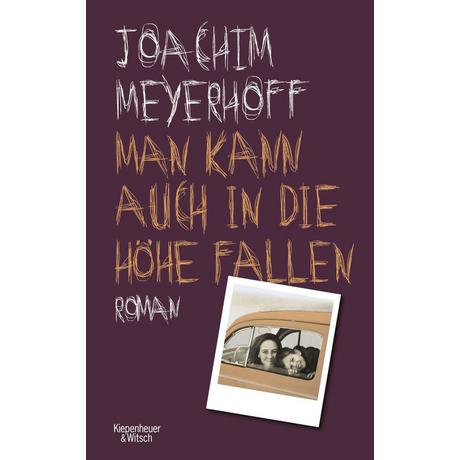 Man kann auch in die Höhe fallen Meyerhoff, Joachim Couverture rigide 