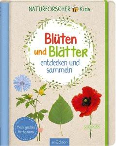 Naturforscher-Kids - Blüten und Blätter entdecken und sammeln Linstadt, Anna Couverture rigide 