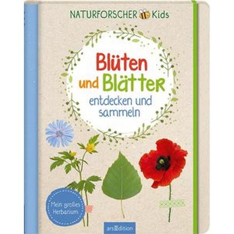 Naturforscher-Kids - Blüten und Blätter entdecken und sammeln Linstadt, Anna Couverture rigide 