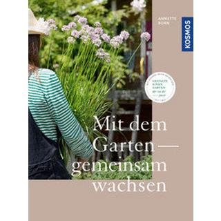 Mit dem Garten gemeinsam wachsen Born, Annette Copertina rigida 