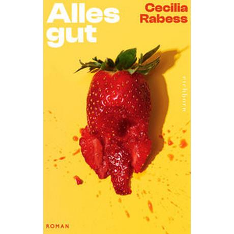 Alles gut Rabess, Cecilia; Jakob, Simone (Übersetzung) Couverture rigide 