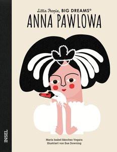 Anna Pawlowa Sánchez Vegara, María Isabel; Downing, Sue (Illustrationen); Becker, Svenja (Übersetzung) Copertina rigida 