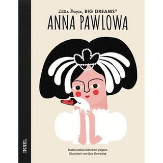 Anna Pawlowa Sánchez Vegara, María Isabel; Downing, Sue (Illustrationen); Becker, Svenja (Übersetzung) Copertina rigida 