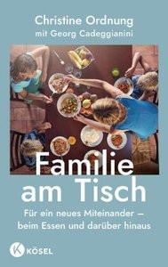 Familie am Tisch Ordnung, Christine; Cadeggianini, Georg Copertina rigida 