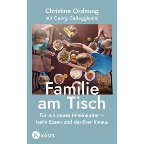 Familie am Tisch Ordnung, Christine; Cadeggianini, Georg Copertina rigida 