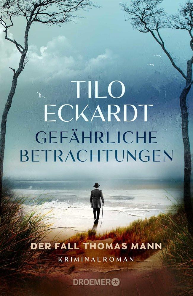 Gefährliche Betrachtungen Eckardt, Tilo Gebundene Ausgabe 