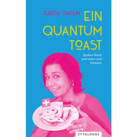 Ein Quantum Toast Stadlin, Judith Couverture rigide 