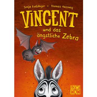 Vincent und das ängstliche Zebra (Band 3) Kaiblinger, Sonja; Loewe Wow! (Hrsg.); Hussung, Thomas (Illustrationen) Gebundene Ausgabe 