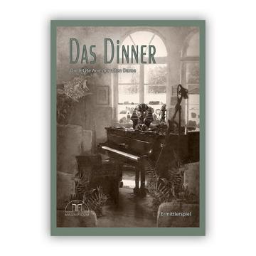 Das Dinner -  Die letzte Arie der alten Dame - Krimispiel