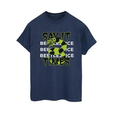 Say It 3 Times TShirt