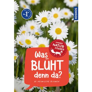 Was blüht denn da? Kindernaturführer Stichmann-Marny, Ursula; Herrmann, Heike Copertina rigida 