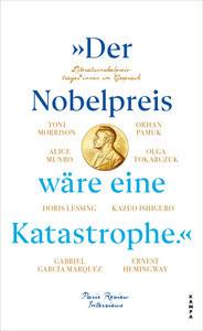 »Der Nobelpreis wäre eine Katastrophe.« The Paris Review (Hrsg.) Couverture rigide 