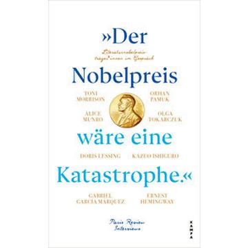 »Der Nobelpreis wäre eine Katastrophe.«