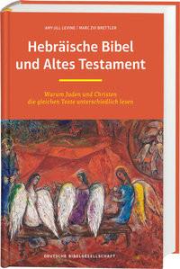 Hebräische Bibel und Altes Testament Levine, Amy-Jill; Brettler, Marc Zvi; Thornton, Claus-Jürgen (Übersetzung) Copertina rigida 