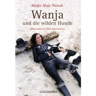 Wanja und die wilden Hunde Nowak, Maike Maja Taschenbuch 