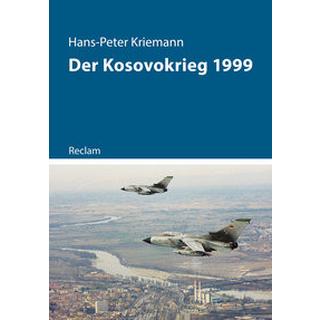 Der Kosovokrieg 1999 Kriemann, Hans-Peter Livre de poche 