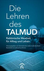 Die Lehren des Talmud Ahrens, Jehoschua; Zentralrat der Juden in Deutschland (Hrsg.) Couverture rigide 