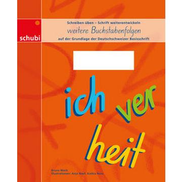 Schreiblehrgang Deutschschweizer Basisschrift - weitere Buchstabenfolgen