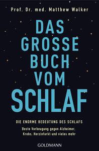 Das große Buch vom Schlaf Walker, Matthew; Tschöpe, Annika (Übersetzung) Livre de poche 