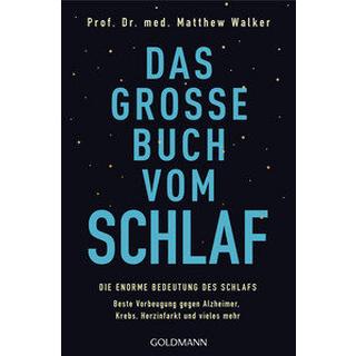 Das große Buch vom Schlaf Walker, Matthew; Tschöpe, Annika (Übersetzung) Livre de poche 