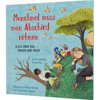 Weltkugel 9: Manchmal muss man Abschied nehmen Spilsbury, Louise; Kai, Hanane (Illustrationen); Kachler, Roland (Übersetzung); Majer-Kachler, Christa (Übersetzung) Gebundene Ausgabe 