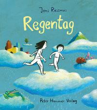 Regentag Rassmus, Jens; Rassmus, Jens (Illustrationen) Gebundene Ausgabe 