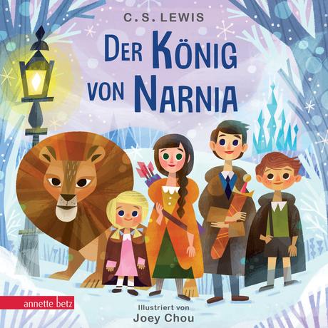 Der König von Narnia (Die Chroniken von Narnia) - Pappbilderbuch für die kleinsten Narnia-Fans Lewis, Clive Staples; Chou, Joey (Illustrationen); Stratthaus, Bernd (Übersetzung) Gebundene Ausgabe 