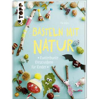 Basteln mit Natur Deges, Pia Gebundene Ausgabe 