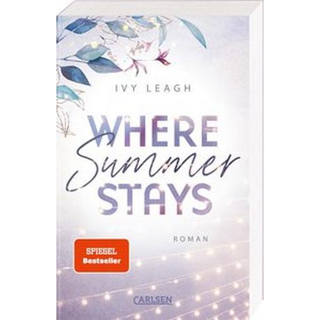 Where Summer Stays (Festival-Serie 1) Leagh, Ivy Gebundene Ausgabe 