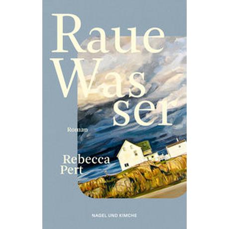 Raue Wasser Pert, Rebecca; Reissig, Heike (Übersetzung) Copertina rigida 