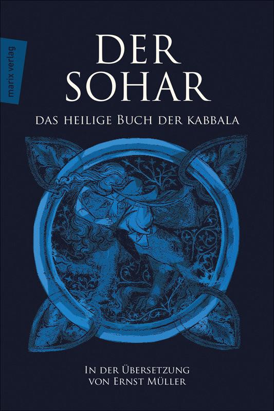 Der Sohar Necker, Gerold (Hrsg.); Müller, Ernst (Übersetzung) Gebundene Ausgabe 