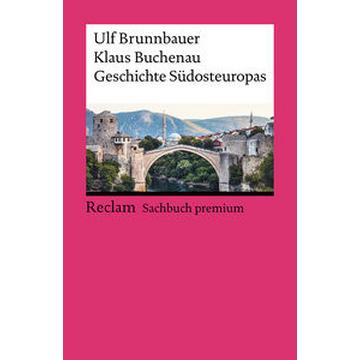 Geschichte Südosteuropas